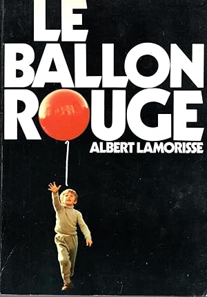 Seller image for Le ballon rouge for sale by JP Livres