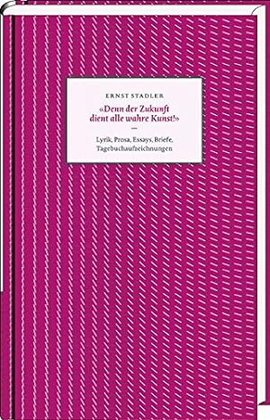 Seller image for Denn der Zukunft dient alle wahre Kunst! : Tagebuchaufzeichnungen for sale by Gabis Bcherlager