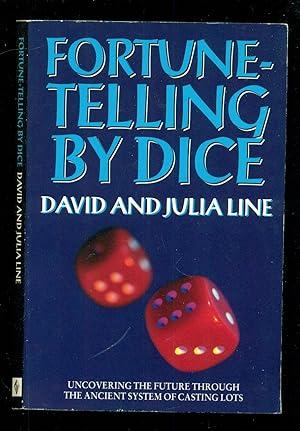 Imagen del vendedor de Fortune Telling By Dice - Uncovering the Future Through The Ancient System of Casting Lots a la venta por Don's Book Store