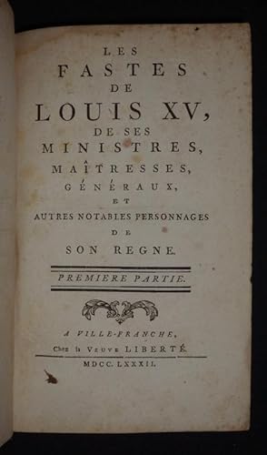 Seller image for Les Fastes de Louis XV, de ses ministres, matresses, gnraux, et autres notables personnages de son rgne (Tome 1) for sale by Abraxas-libris