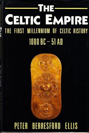 Bild des Verkufers fr The Celtic Empire. The First Millennium of Celtic history c. 1000 BC?51 AD. zum Verkauf von Centralantikvariatet
