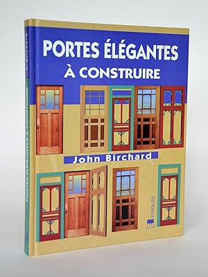 Seller image for Portes Élégantes à Construire for sale by Librairie Raimbeau
