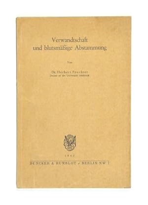 Imagen del vendedor de Verwandtschaft und blutsmige Abstammung. a la venta por Versandantiquariat Wolfgang Friebes