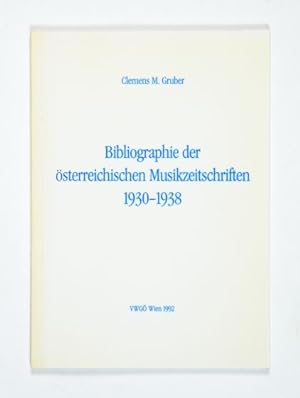 Seller image for Bibliographie der sterreichischen Musikzeitschriften 1930-1938. for sale by Versandantiquariat Wolfgang Friebes