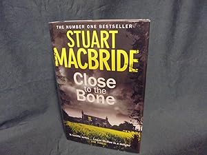 Close to the Bone * A SIGNED copy *