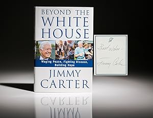 Seller image for Beyond The White House; Waging Peace, Fighting Disease, Building Hope for sale by The First Edition Rare Books, LLC