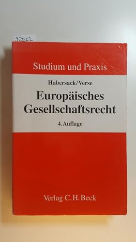 Image du vendeur pour Europisches Gesellschaftsrecht : Einfhrung fr Studium und Praxis mis en vente par Gebrauchtbcherlogistik  H.J. Lauterbach