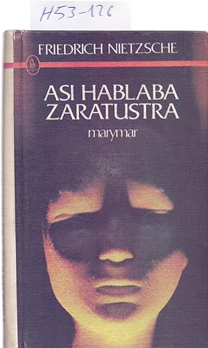 Immagine del venditore per ASI HABLABA ZARATUSTRA, UN LIBRO PARA TODOS Y PARA NADIE venduto da Libreria 7 Soles