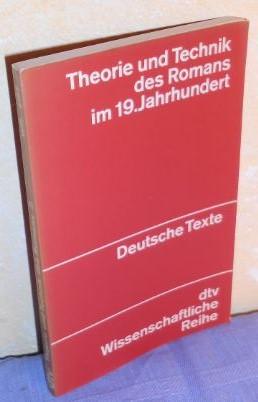 Bild des Verkufers fr Theorie und Technik des Romans im 19. Jahrhundert. Deutsche Texte zum Verkauf von AnimaLeser*Antiquariat