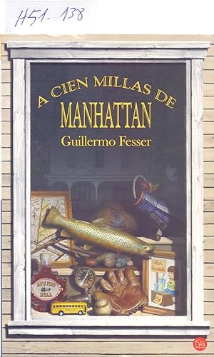 Seller image for A CIEN MILLAS DE MANHATTAN for sale by Libreria 7 Soles