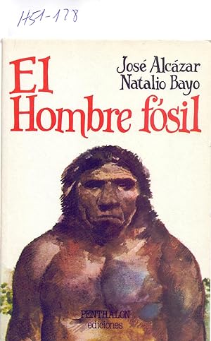 Bild des Verkufers fr EL HOMBRE FOSIL zum Verkauf von Libreria 7 Soles
