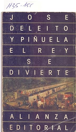 Seller image for EL REY SE DIVIERTE for sale by Libreria 7 Soles