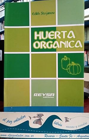 Huerta Orgánica. Una Opción Saludable