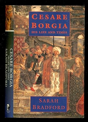 Seller image for Cesare Borgia: His Life and Times for sale by Don's Book Store