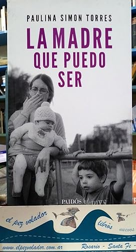 Seller image for La Madre Que Puedo Ser for sale by Librera El Pez Volador