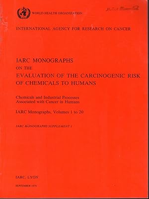 Seller image for Chemicals and Industrial Processes Associated with Cancer in Humans (IARC Monographs on the Evaluation of the Carcinogenic Risks to Humans, Volume Supplement 1) for sale by Dorley House Books, Inc.