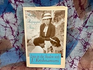 Imagen del vendedor de Lives in the Shadow With J. Krishnamurti a la venta por Lifeways Books and Gifts