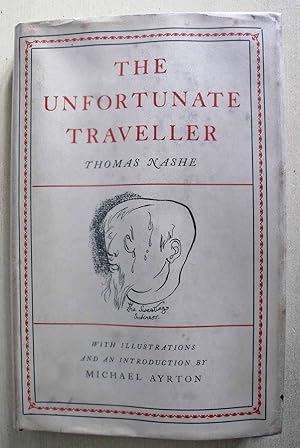 The Unfortunate Traveller or The Life of Jacke Wilton illustrated by Michael Ayrton, with an Intr...
