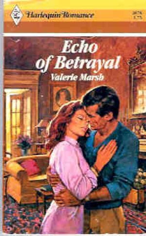 Immagine del venditore per Echo Of Betrayal (Harlequin Romance #2676) venduto da Anna's Books