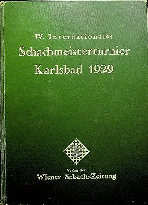IV INTERNATIONALES SCHACHMEISTERTURNIER KARLSBAD 1929