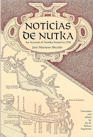 Seller image for Noticias de Nutka An Account of Nootka Sound in 1792 for sale by Cultural Images