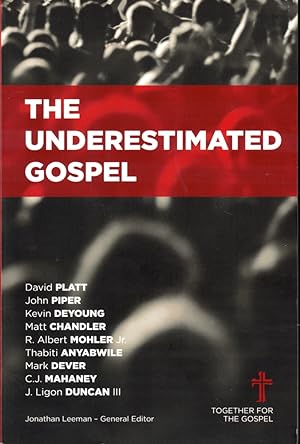 Bild des Verkufers fr The Underestimated Gospel zum Verkauf von Kenneth Mallory Bookseller ABAA