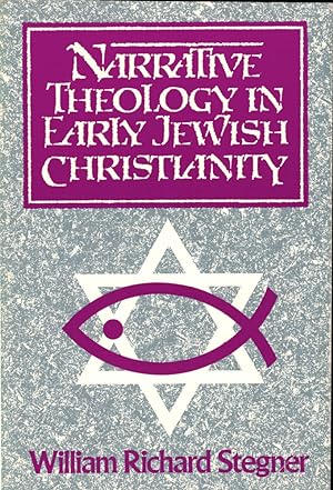Immagine del venditore per Narrative Theology in Early Jewish Christianity venduto da Kenneth Mallory Bookseller ABAA