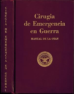 Cirugia de Emergencia en Guerra - Manual de la Otan