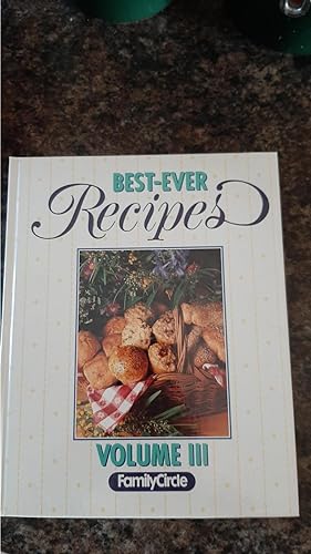 Bild des Verkufers fr Best-Ever Recipes Vol. III zum Verkauf von Darby Jones