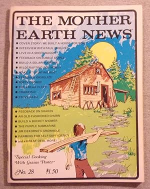 Bild des Verkufers fr The Mother Earth News, Number 28, July 1974 zum Verkauf von Book Nook
