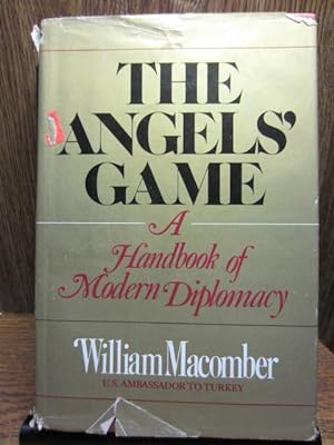 Imagen del vendedor de THE ANGEL'S GAME: A Handbook of Modern Diplomacy a la venta por The Book Abyss