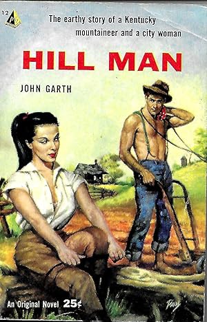 HILL MAN: The Earthy Story of a Kentucky Mountaineer and a City Woman