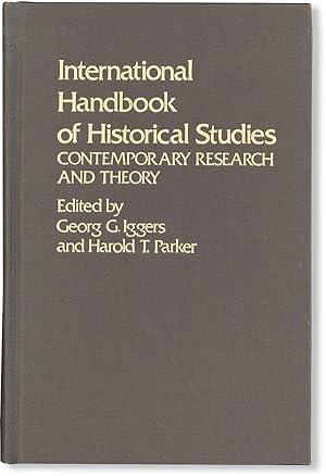 Seller image for International Handbook of Historical Studies: Contemporary Research and Theory for sale by Lorne Bair Rare Books, ABAA