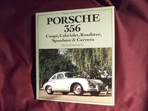 Immagine del venditore per Porsche 356. Coupe, Cabriolet, Roadster, Speedster & Carrera. venduto da BookMine