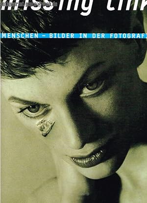 Missing link. Menschen - Bilder in der Fotografie. Kunstmuseum Bern 3. September bis 7. November ...