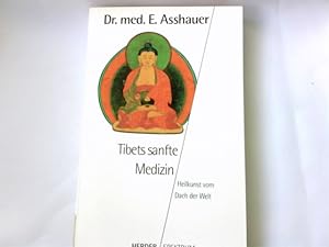 Seller image for Tibets sanfte Medizin : Heilkunst vom Dach der Welt. Herder-Spektrum ; Bd. 4628 for sale by Antiquariat Buchhandel Daniel Viertel