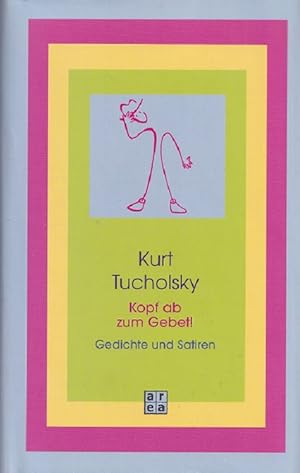 Bild des Verkufers fr Kopf ab zum Gebet! : Gedichte und Satiren. zum Verkauf von Versandantiquariat Nussbaum