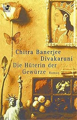 Bild des Verkufers fr Die Hterin der Gewrze : Roman. Aus dem Amerikan. von Angelika Naujokat / Heyne-Bcher / 62 / Diana-Taschenbuch ; Nr. 0006 zum Verkauf von Antiquariat Buchhandel Daniel Viertel