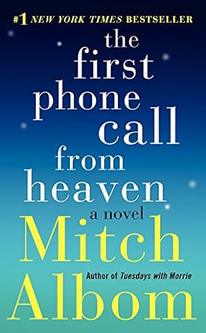 Seller image for The First Phone Call from Heaven: A Novel for sale by Antiquariat Buchhandel Daniel Viertel