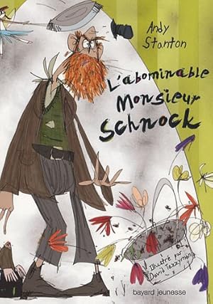 Imagen del vendedor de L'abominable monsieur Schnok: L'abominable Monsieur Schnock (Monsieur Schnock (1)) a la venta por Antiquariat Buchhandel Daniel Viertel