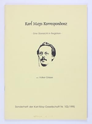 Imagen del vendedor de Karl Mays Korrespondenz. Eine bersicht in Registern. (= Sonderheft der Karl-May-Gesellschaft, Nr. 102/1995) a la venta por Buchkanzlei