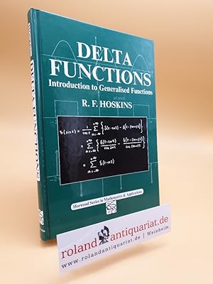 Bild des Verkufers fr Delta Functions: An Introduction to Generalised Functions (Horwood Series in Mathematics & Applications) zum Verkauf von Roland Antiquariat UG haftungsbeschrnkt