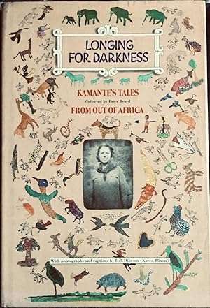 Bild des Verkufers fr Longing For Darkness: Kamante s Tales from Out of Africa zum Verkauf von SAFARI BOOKS
