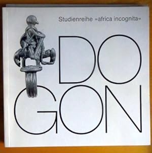 Dogon. Studienreihe "africa incognita"