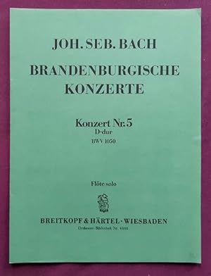 Brandenburgische Konzerte. Konzert Nr. 5, D-Dur BWV 1050 (Flöte Solo)