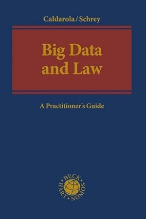 Image du vendeur pour Big Data and Law : A Practitioner's Guide mis en vente par AHA-BUCH GmbH