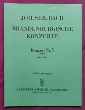 Brandenburgische Konzerte. Konzert Nr. 5, D-Dur BWV 1050 (Violino Principale)