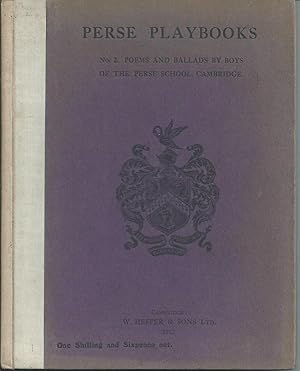 Seller image for Perse Playbooks No.2 Poems and Ballads by Boys of the Perse School Cambridge and an essay on boy poets. for sale by Bookworm