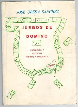 Imagen del vendedor de JUEGOS DE DOMIN ESPAOLES Y EXTICOS. NORMAS Y PRECEPTOS a la venta por Librera Dilogo