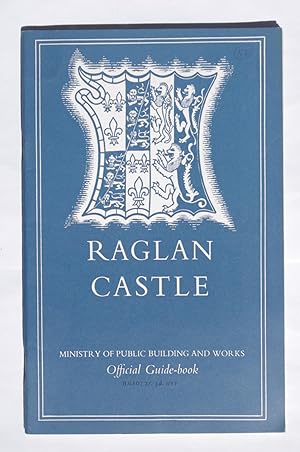 Seller image for Raglan Castle for sale by Dr Martin Hemingway (Books)